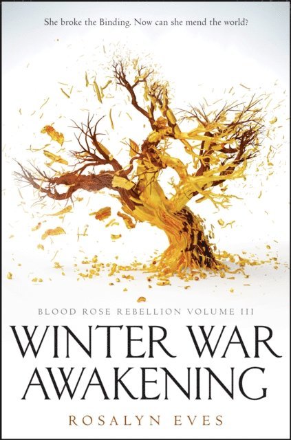 Rosalyn Eves - Winter War Awakening (Blood Rose Rebellion, Book 3), E-bok