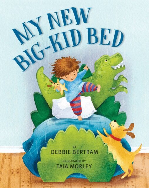 Debbie Bertram - My New Big-Kid Bed, E-bok