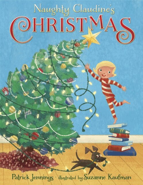 Patrick Jennings - Naughty Claudine's Christmas, E-bok