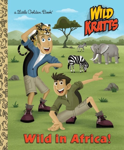 Martin Kratt, Chris Kratt - Wild in Africa! (Wild Kratts), E-bok