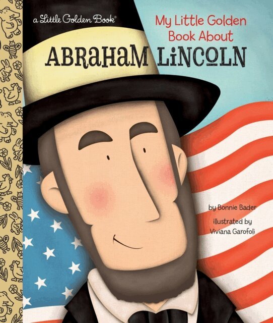 Bonnie Bader - Abraham Lincoln: A Little Golden Book Biography, E-bok