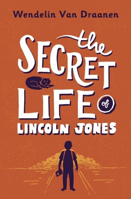 Wendelin Van Draanen - Secret Life of Lincoln Jones, E-bok