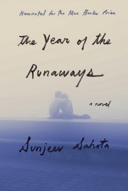 Sunjeev Sahota - Year of the Runaways, E-bok