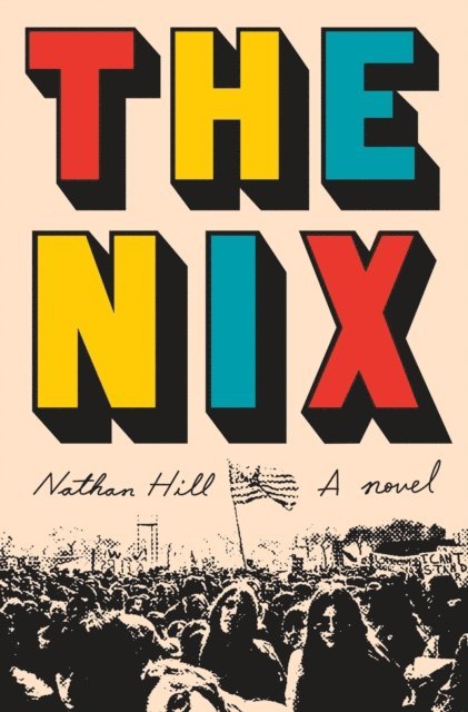 Nathan Hill - Nix, E-bok