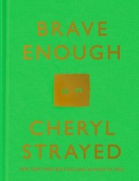 Brave Enough