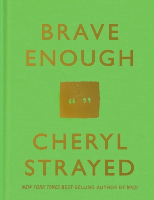 Cheryl Strayed - Brave Enough, E-bok