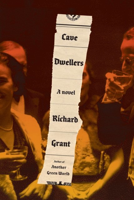 Richard Grant - Cave Dwellers, E-bok