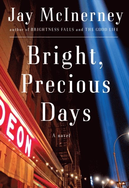 Jay McInerney - Bright, Precious Days, E-bok