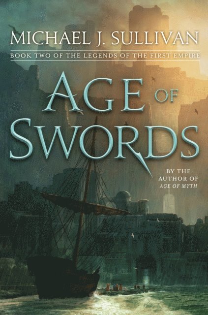 Michael J. Sullivan - Age of Swords, E-bok
