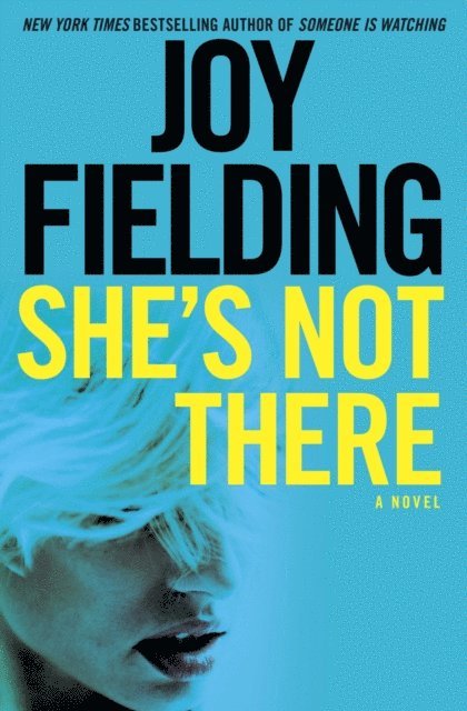 Joy Fielding - She's Not There, E-bok