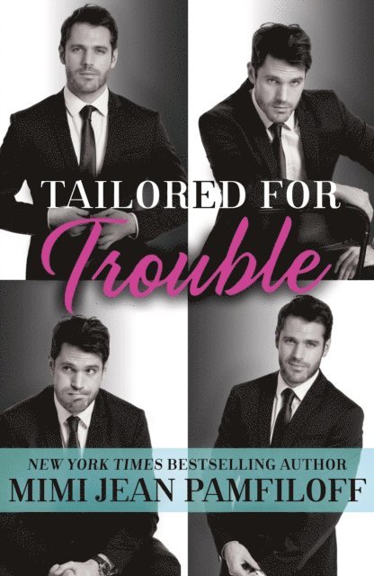Mimi Jean Pamfiloff - Tailored for Trouble, E-bok