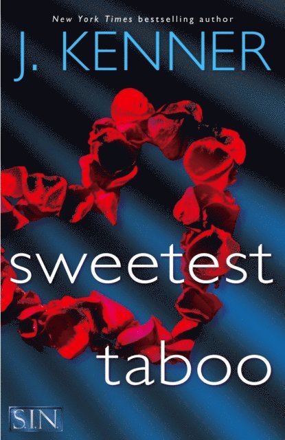 J. Kenner - Sweetest Taboo, E-bok