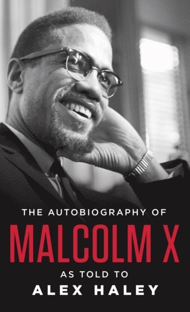 Malcolm X - Autobiography of Malcolm X, E-bok