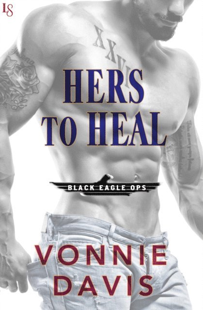 Vonnie Davis - Hers to Heal, E-bok