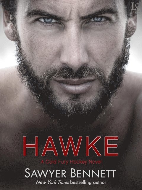 Sawyer Bennett - Hawke, E-bok