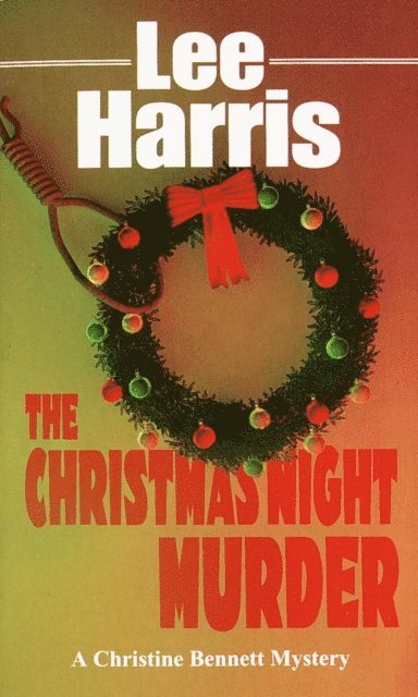 Lee Harris - Christmas Night Murder, E-bok