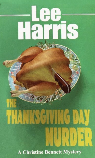 Lee Harris - Thanksgiving Day Murder, E-bok