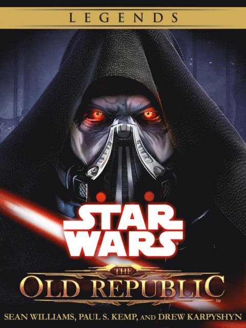 Drew Karpyshyn, Paul S. Kemp, Sean Williams - Old Republic Series: Star Wars Legends 4-Book Bundle, E-bok