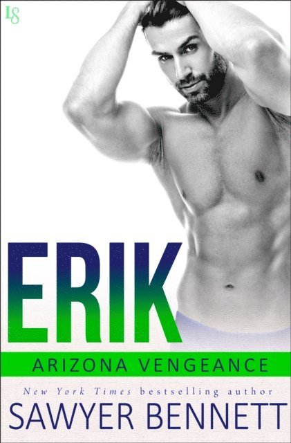 Sawyer Bennett - Erik, E-bok