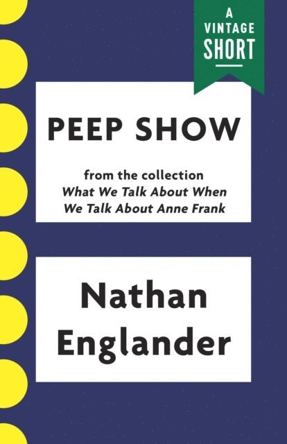 Nathan Englander - Peep Show, E-bok