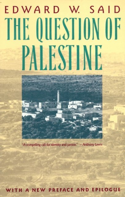 Edward W. Said - Question of Palestine, E-bok