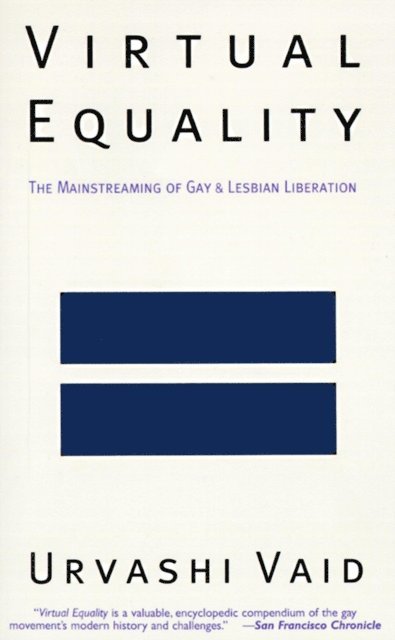 Urvashi Vaid - Virtual Equality, E-bok