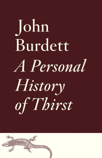 John Burdett - Personal History of Thirst, E-bok