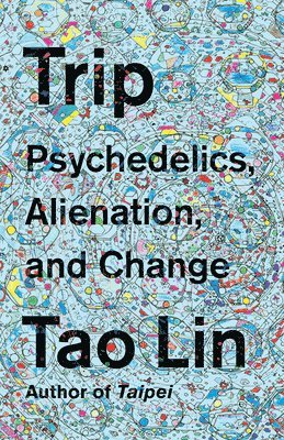 Tao Lin - Trip, Häftad