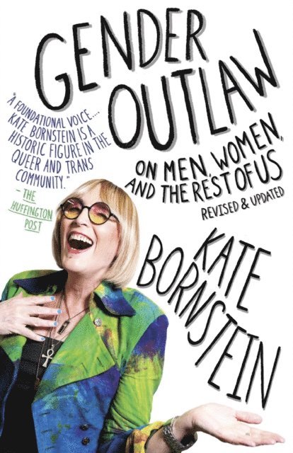 Kate Bornstein - Gender Outlaw, E-bok