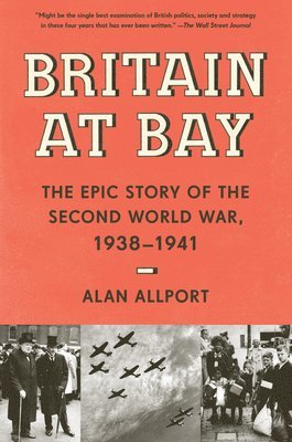 Alan Allport - Britain at Bay, Häftad