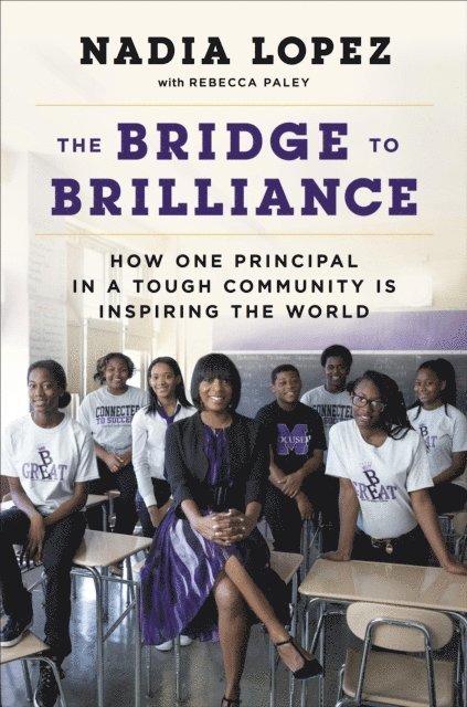 Rebecca Paley, Nadia Lopez - Bridge to Brilliance, E-bok
