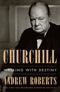 Churchill: Walking with Destiny