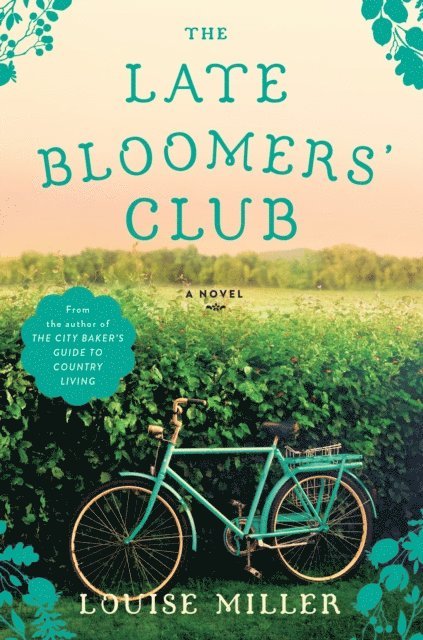 Louise Miller - Late Bloomers' Club, E-bok