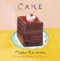 Cake: A Cookbook
