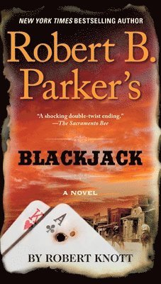 Robert Knott - Robert B. Parker's Blackjack, Pocket