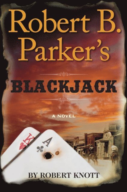 Robert Knott - Robert B. Parker's Blackjack, E-bok