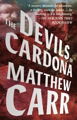 Matthew Carr - The Devils of Cardona, Häftad. Tillgänglighet: Lägg i varukorg