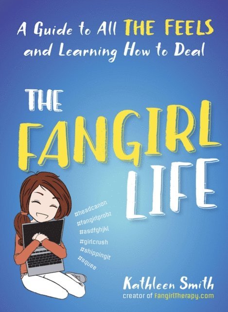 Kathleen Smith - Fangirl Life, E-bok