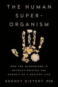 The Human Superorganism