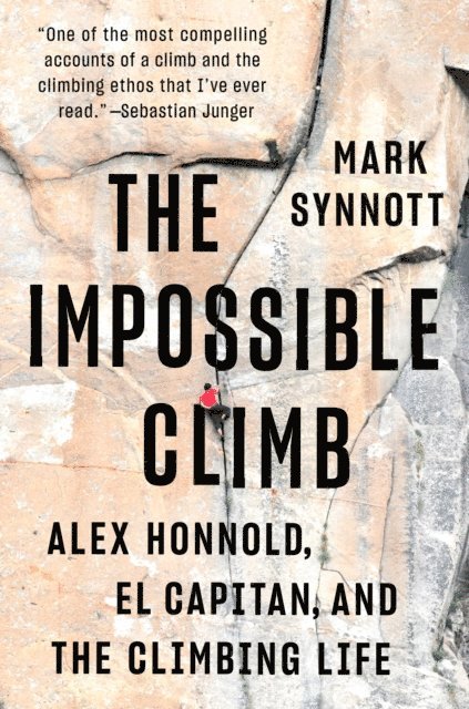 Mark Synnott - Impossible Climb, E-bok. Tillgänglighet: Lägg i varukorg