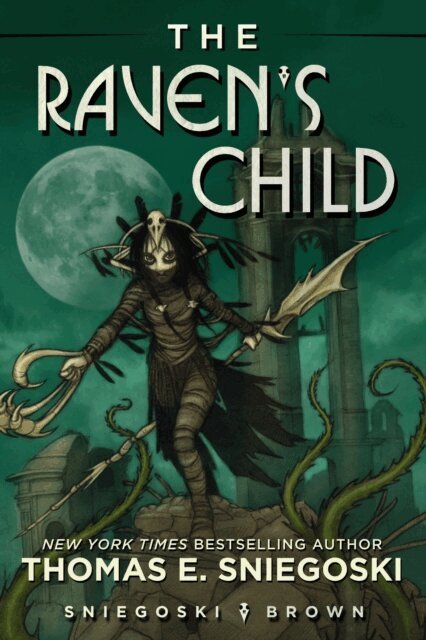 Thomas E. Sniegoski - Raven's Child, E-bok