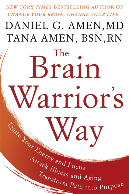 RN Tana Amen BSN, M.D. Daniel G. Amen - Brain Warrior's Way, E-bok