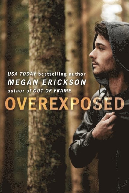 Megan Erickson - Overexposed, E-bok