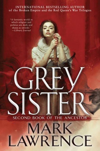 Mark Lawrence - Grey Sister, E-bok
