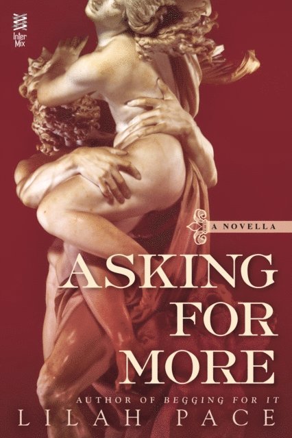 Lilah Pace - Asking for More, E-bok. Tillgänglighet: Lägg i varukorg