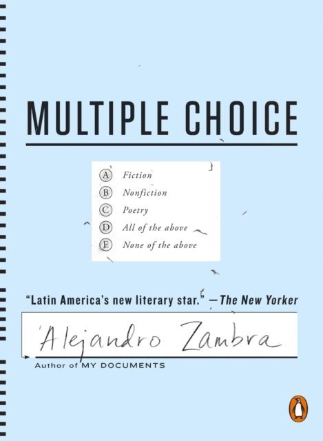 Alejandro Zambra - Multiple Choice, E-bok