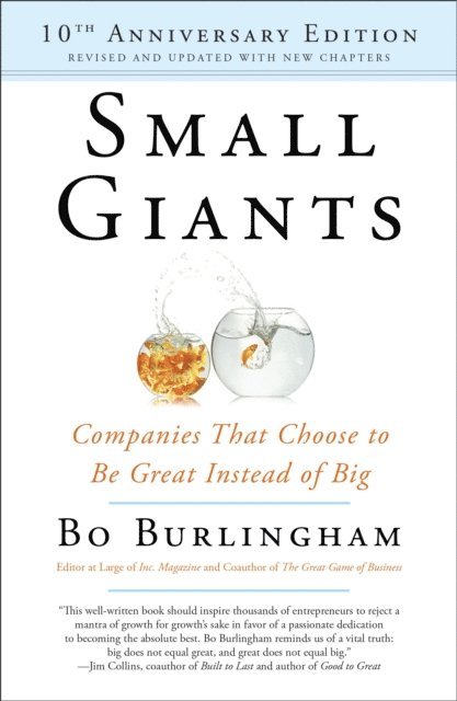 Bo Burlingham - Small Giants, E-bok