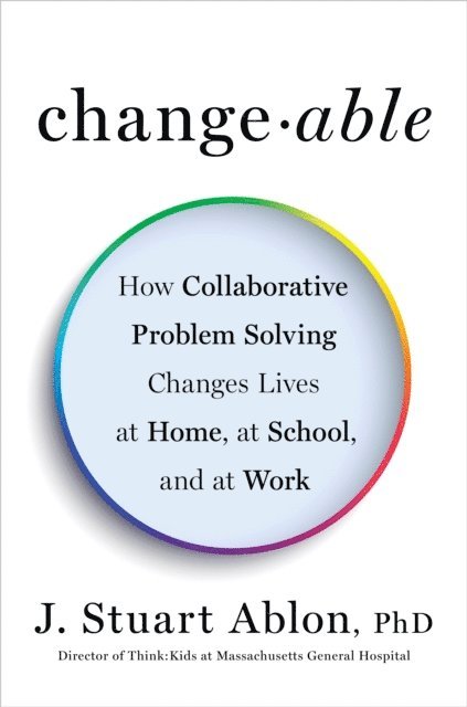 J. Stuart Ablon - Changeable, E-bok