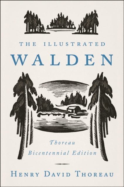 Henry David Thoreau - Illustrated Walden, E-bok