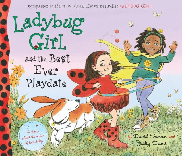 Jacky Davis - Ladybug Girl and the Best Ever Playdate, E-bok